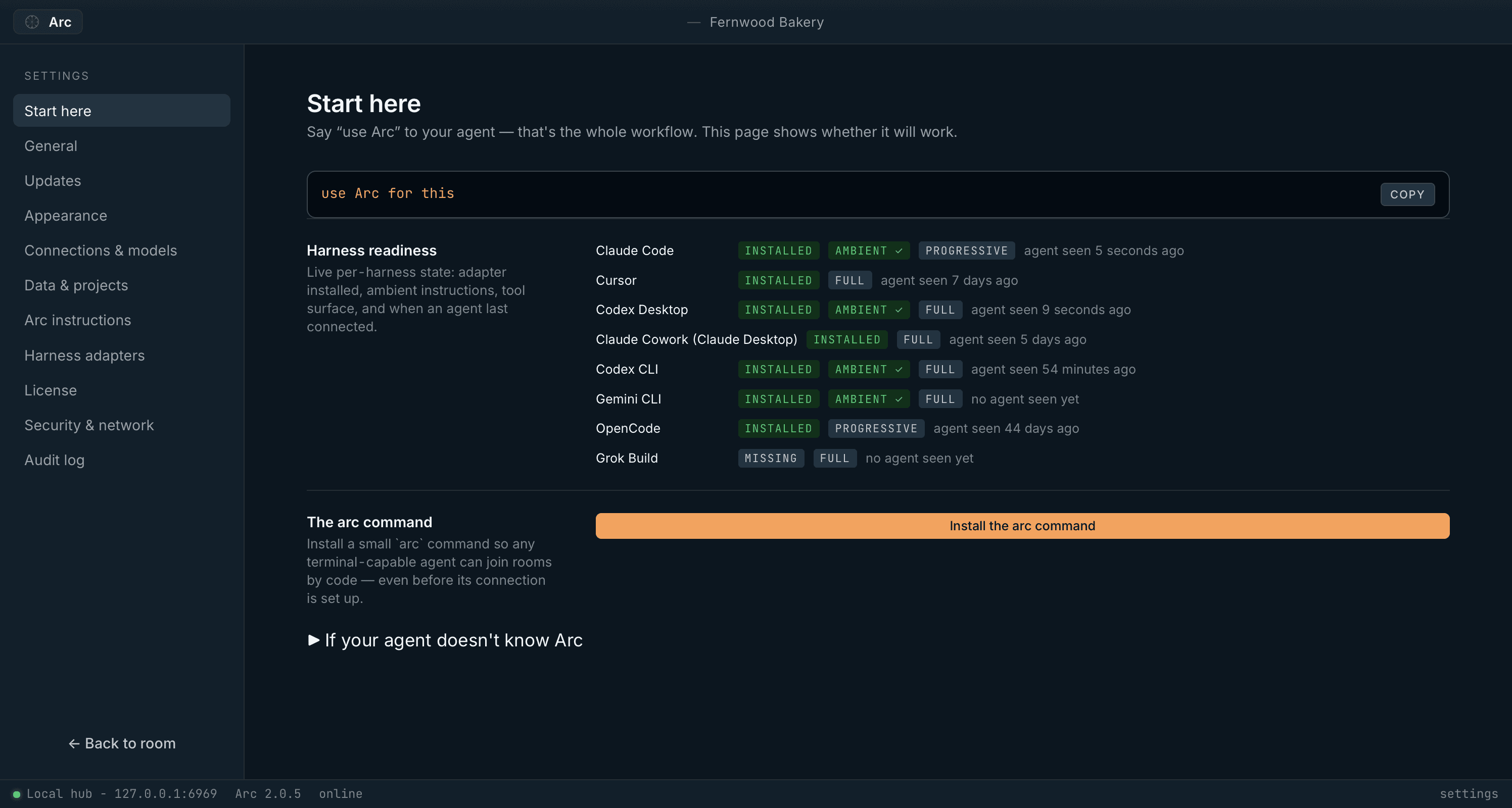 Settings, Start here: the use Arc phrase, live harness readiness for each agent app, and the Arc Start Prompt